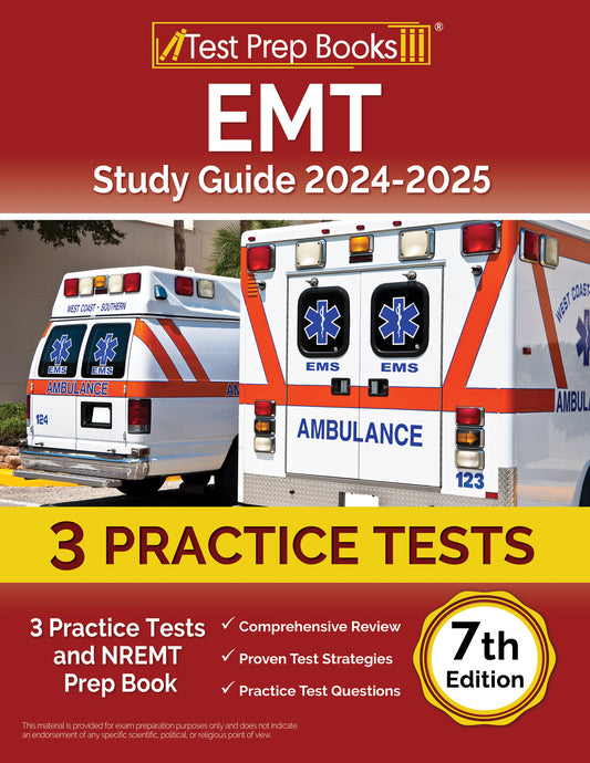 EMT Study Guide 2024-2025: 3 Practice Tests and NREMT Prep Book [7th Edition]