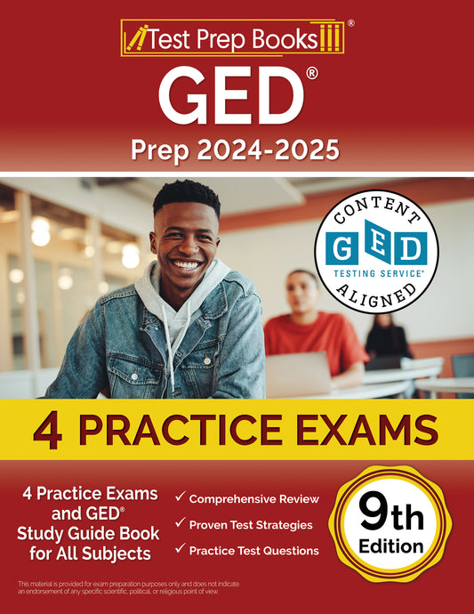 GED Prep 2024-2025: 4 Practice Exams and GED Study Guide Book for All Subjects [9th Edition]