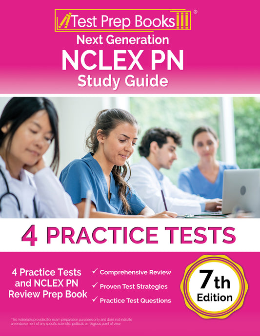 Next Generation NCLEX PN Study Guide 2024-2025: 4 Practice Tests and NCLEX PN Review Prep Book [7th Edition]